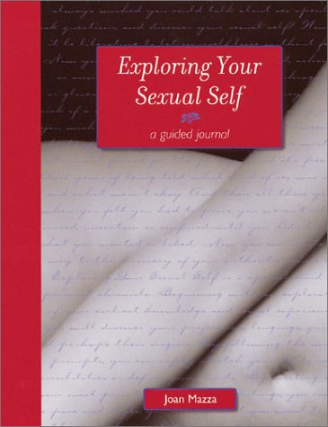 Exploring Your Sexual Self