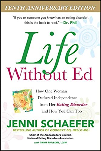 Life without ED by Jennifer Schaefer